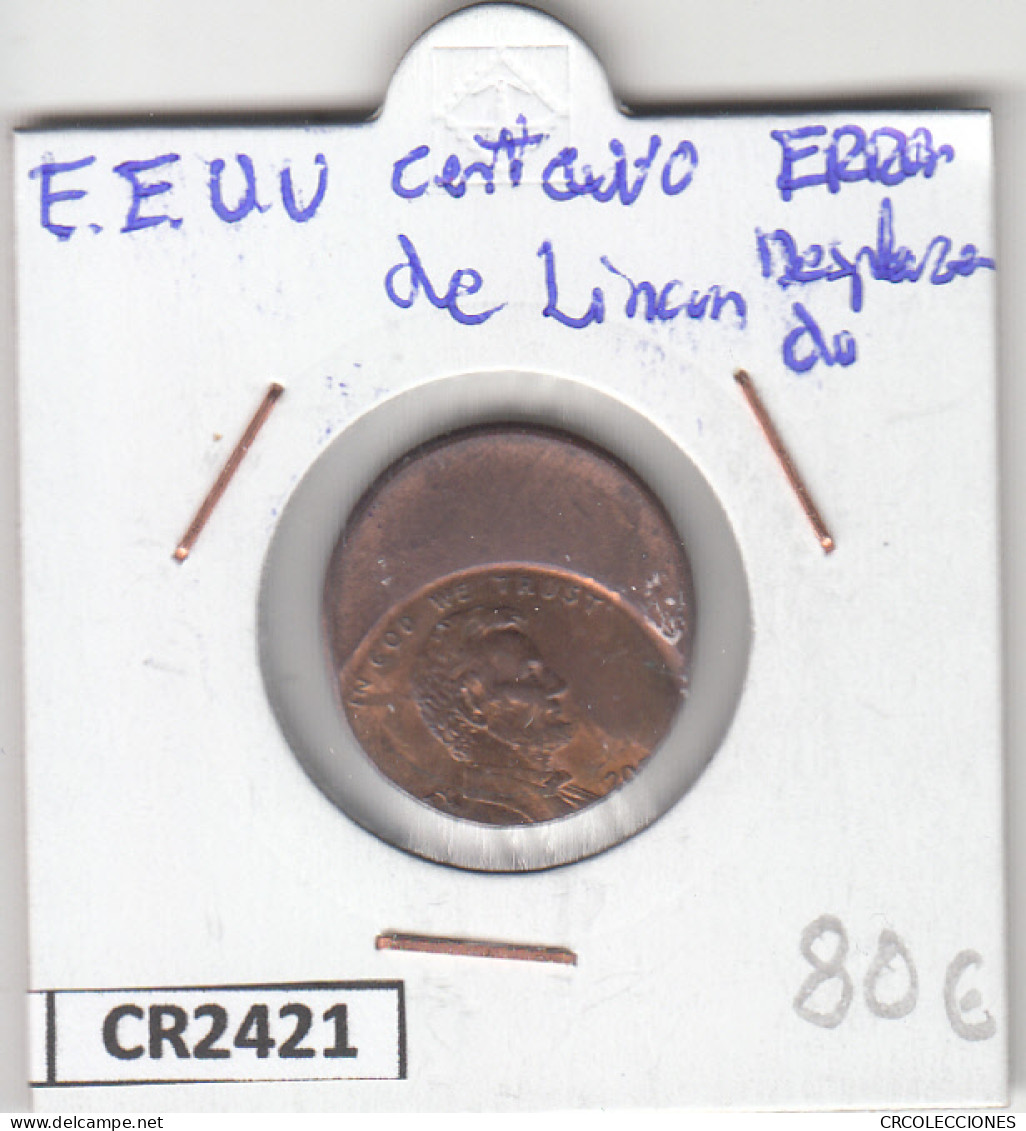 CR2421 MONEDA EEUU 1 CENTAVOS DESPLAZADO ERROR  - Other - America