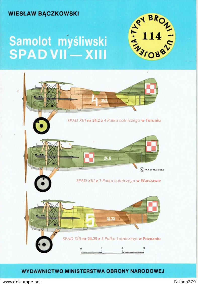 Typy Broni I Uzbrojenia N° 114 - Revue D'armes Et Armements Polonaise - SPAD VII à XIII - 1986 - Aviation