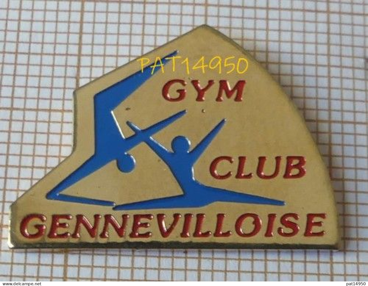 PAT14950 GYM CLUB GENNEVILLOISE GYMNASTIQUE GENEVILLIERS Dpt 92 HAUTS DE SEINE - Gymnastiek