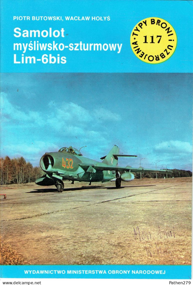 Typy Broni I Uzbrojenia N° 117 - Revue Polonaise D'armes Et Armements - Chasseur D'attaque Lim-6bis - 1987 - Aviazione