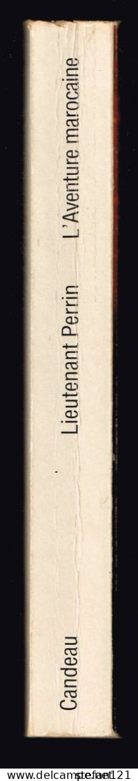 L'Aventure Marocaine - Lieutenant Perrin Henri-Pierre - 1979 - 358 Pages 22,5 X 14 Cm - Aventure