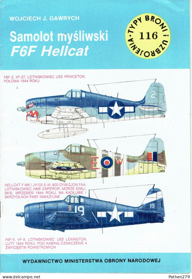 Typy Broni I Uzbrojenia N° 116 - Revue Polonaise D'armes Et Armements - Grumman F6F Hellcat - 1987 - Aviation