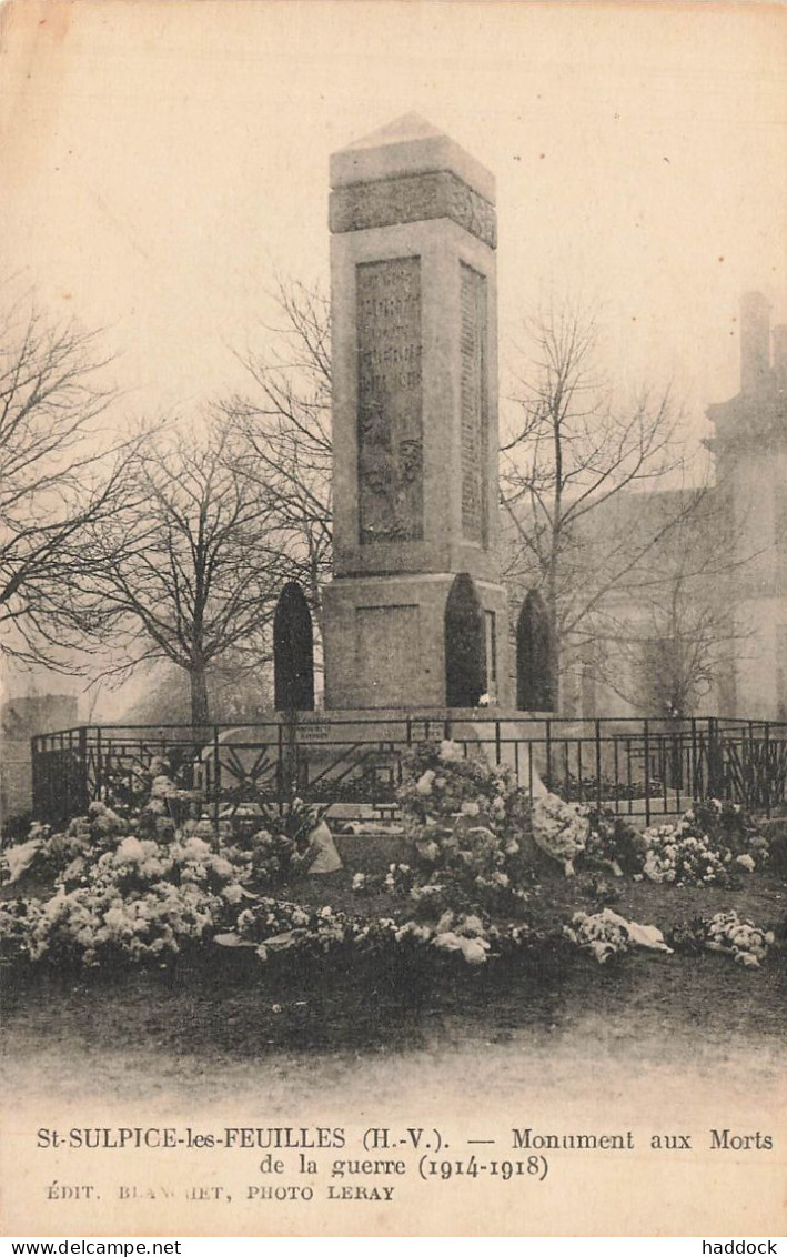 SAINT SULPICE LES FEUILLES : MONUMENTS AUX MORTS DE LA GUERRE (1914-1918) - Saint Sulpice Les Feuilles