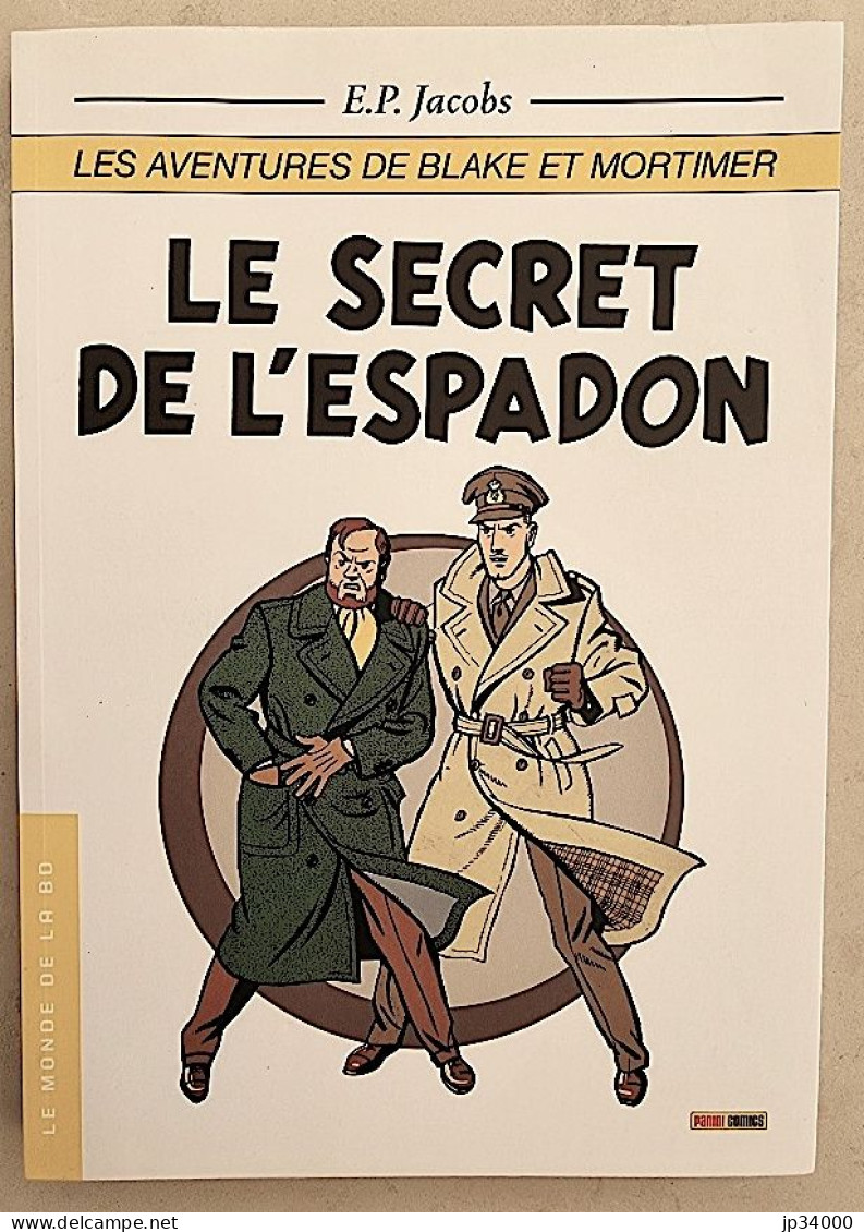 Le Secret De L'espadon De Jacobs. Le Monde De La BD N°11/ Panini Comics. (intégrale 3 Bd) - Blake Et Mortimer