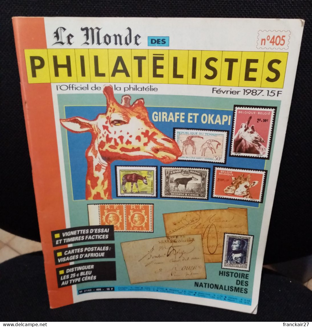 Le Monde Des Philatélistes Thématique Girafes Et Okapi Février 1987 N° 405. - French