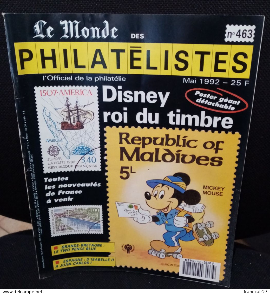 Le Monde Des Philatélistes Thématique Disney Roi Du Timbre Mai 1992 N° 463. - Francese