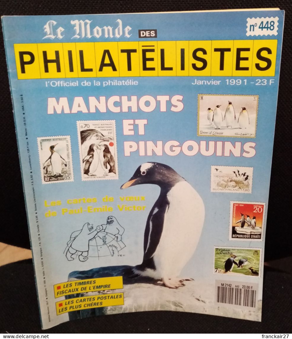 Le Monde Des Philatélistes Thématique Manchots Et Pingouins Janvier 1991 N° 448. - Français