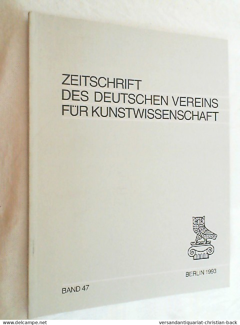 Zeitschrift Des Deutschen Vereins Für Kunstwissenschaft, , Beiträge Zur Kunst Zwischen Romantik Und Realismu - Arte