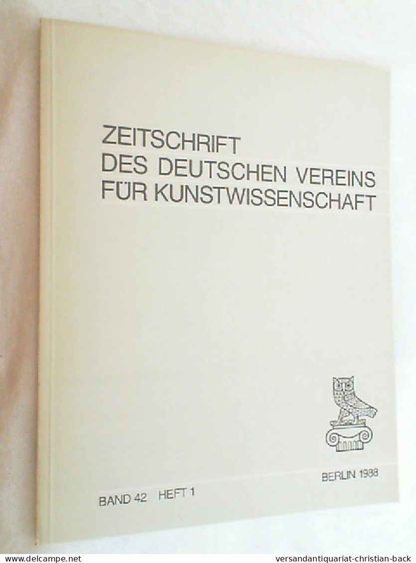 Zeitschrift Des Deutschen Vereins Für Kunstwissenschaften Band 42, Heft 1 1988 - - Arte