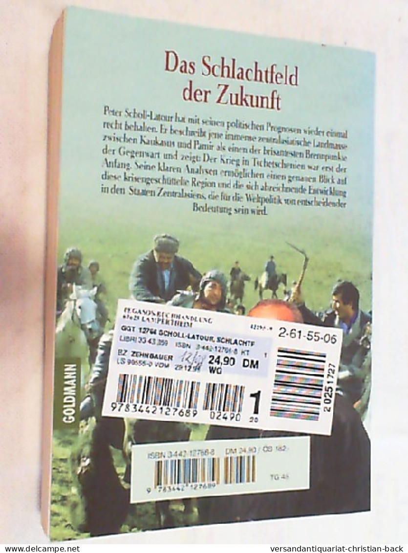 Das Schlachtfeld Der Zukunft : Zwischen Kaukasus Und Pamir. - Biographien & Memoiren
