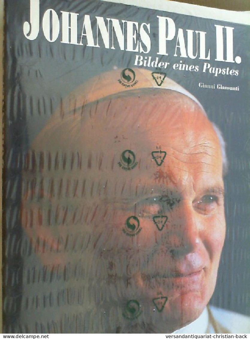 Johannes Paul II. Bilder Eines Papstes - Other & Unclassified