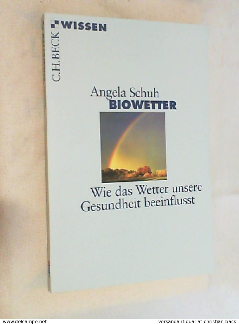 Biowetter : Wie Das Wetter Unsere Gesundheit Beeinflusst. - Salute & Medicina