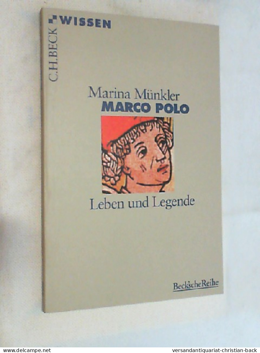 Marco Polo : Leben Und Legende. - Biographies & Mémoirs