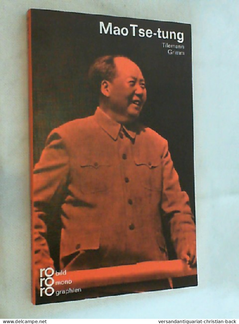 Mao Tse-tung In Selbstzeugnissen Und Bilddokumenten. - Biographies & Mémoires