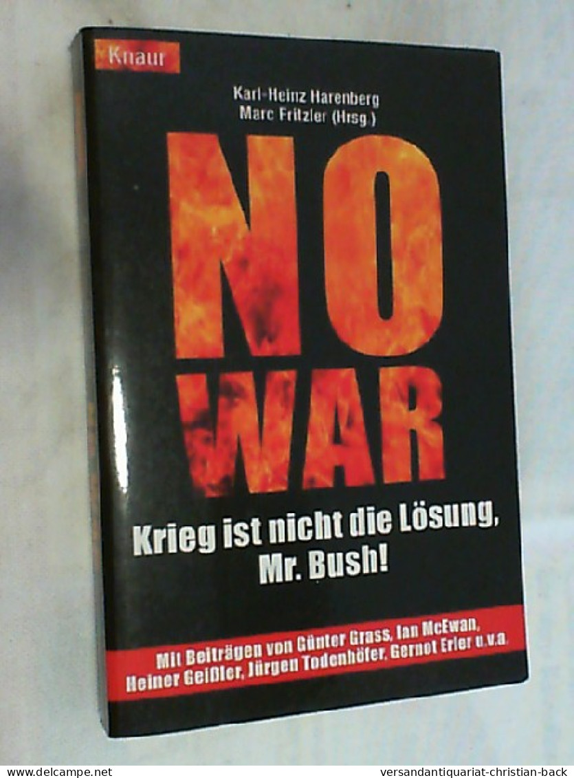 NO WAR. Krieg Ist Nicht Die Lösung, Mr. Bush! - Hedendaagse Politiek