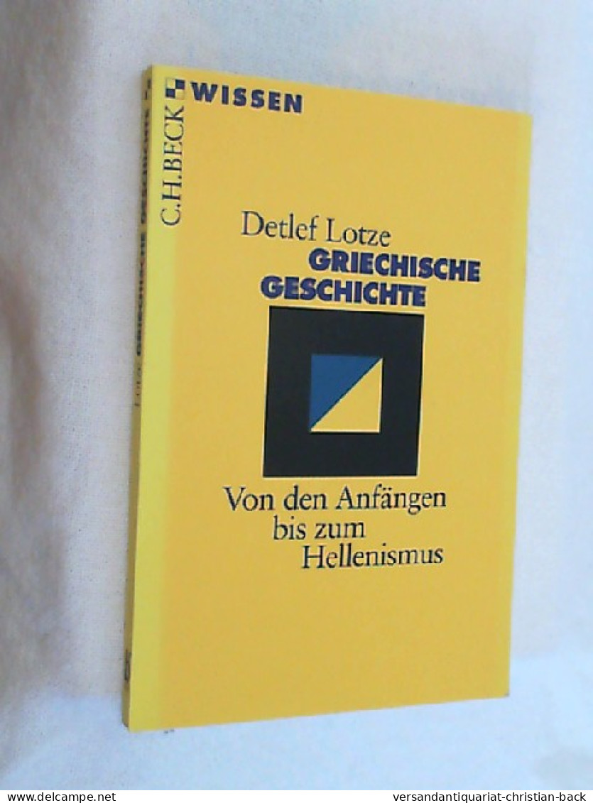 Griechische Geschichte : Von Den Anfängen Bis Zum Hellenismus. - 4. Neuzeit (1789-1914)