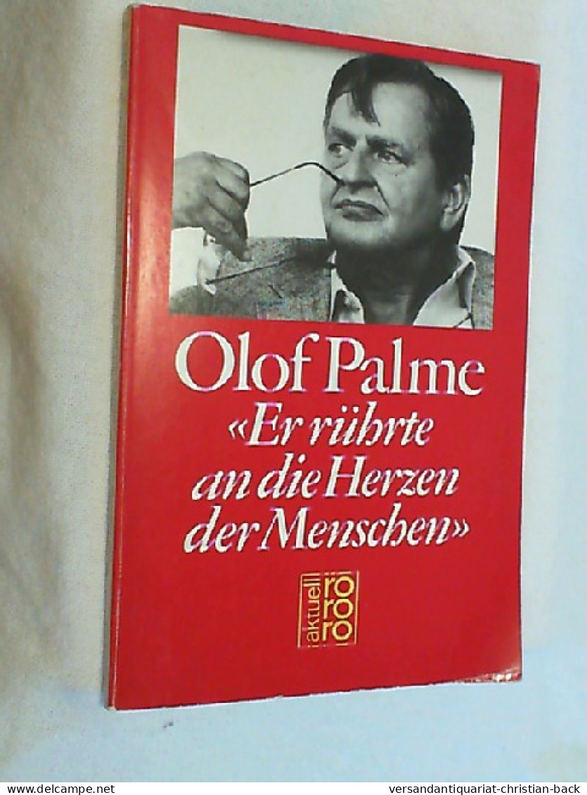 Er Rührte An Die Herzen Der Menschen : Reden U. Texte. - Contemporary Politics