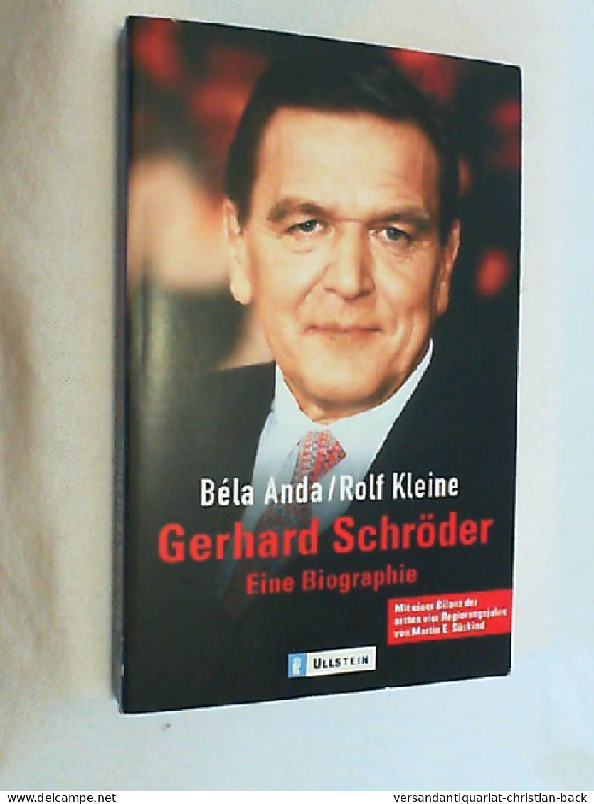 Gerhard Schröder : Eine Biographie. - Biographies & Mémoires