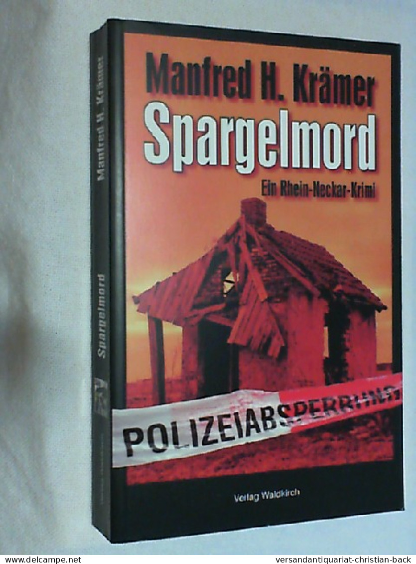 Spargelmord : Ein Rhein-Neckar-Krimi. - Krimis & Thriller