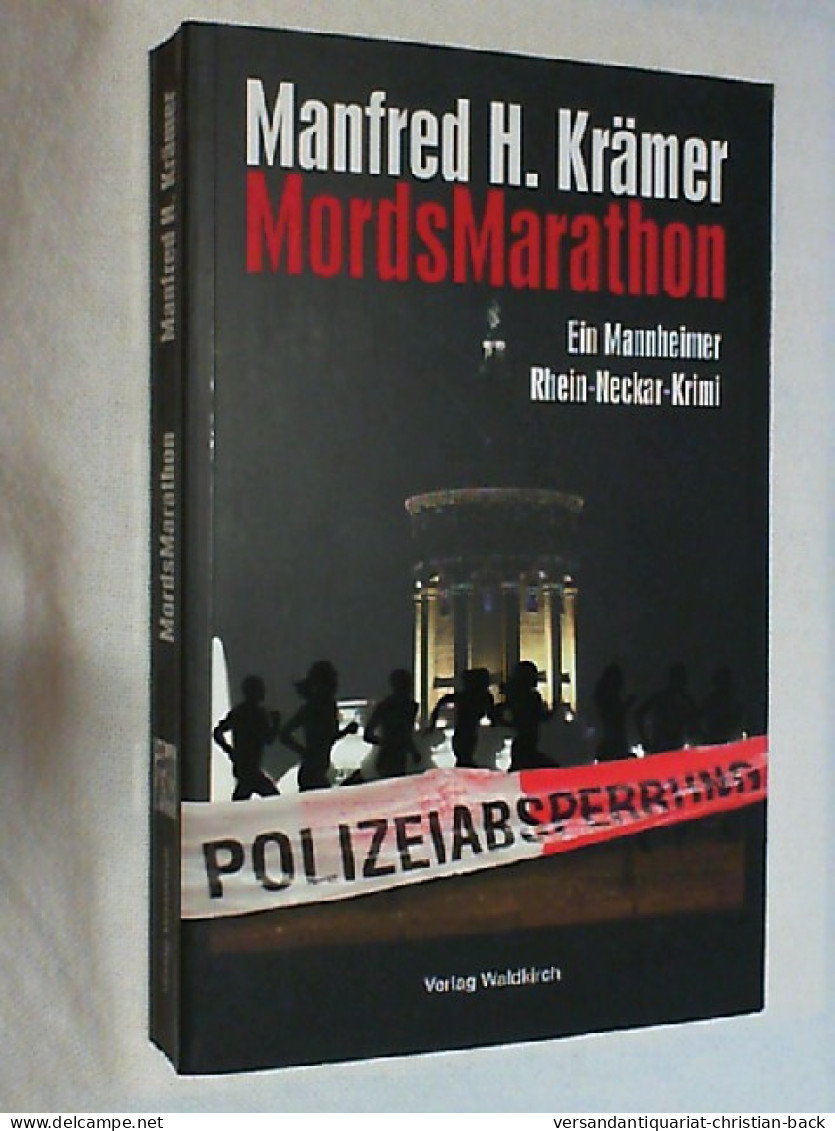 MordsMarathon : Ein Mannheimer Rhein-Neckar-Krimi. - Thrillers