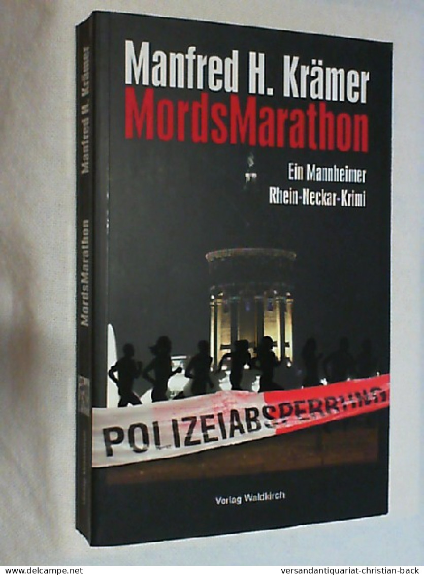 MordsMarathon : Ein Mannheimer Rhein-Neckar-Krimi. - Thriller