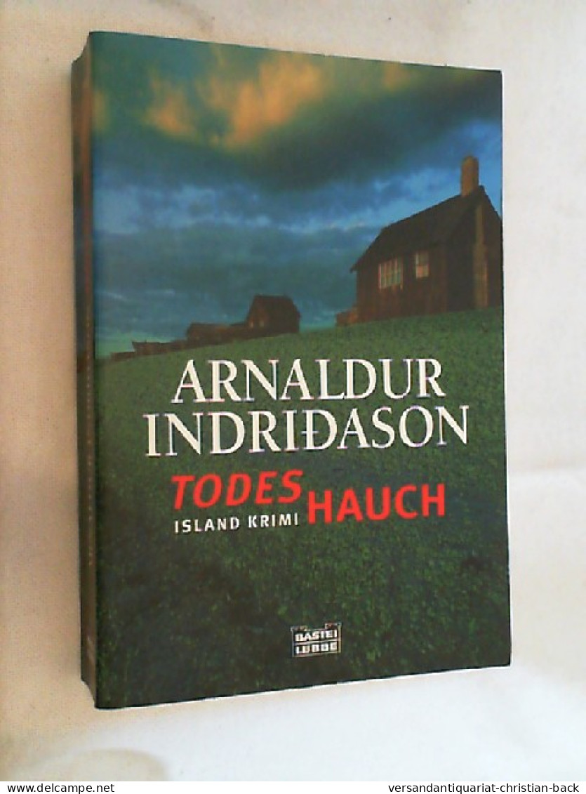 Todeshauch : [Island-Krimi]. - Thriller