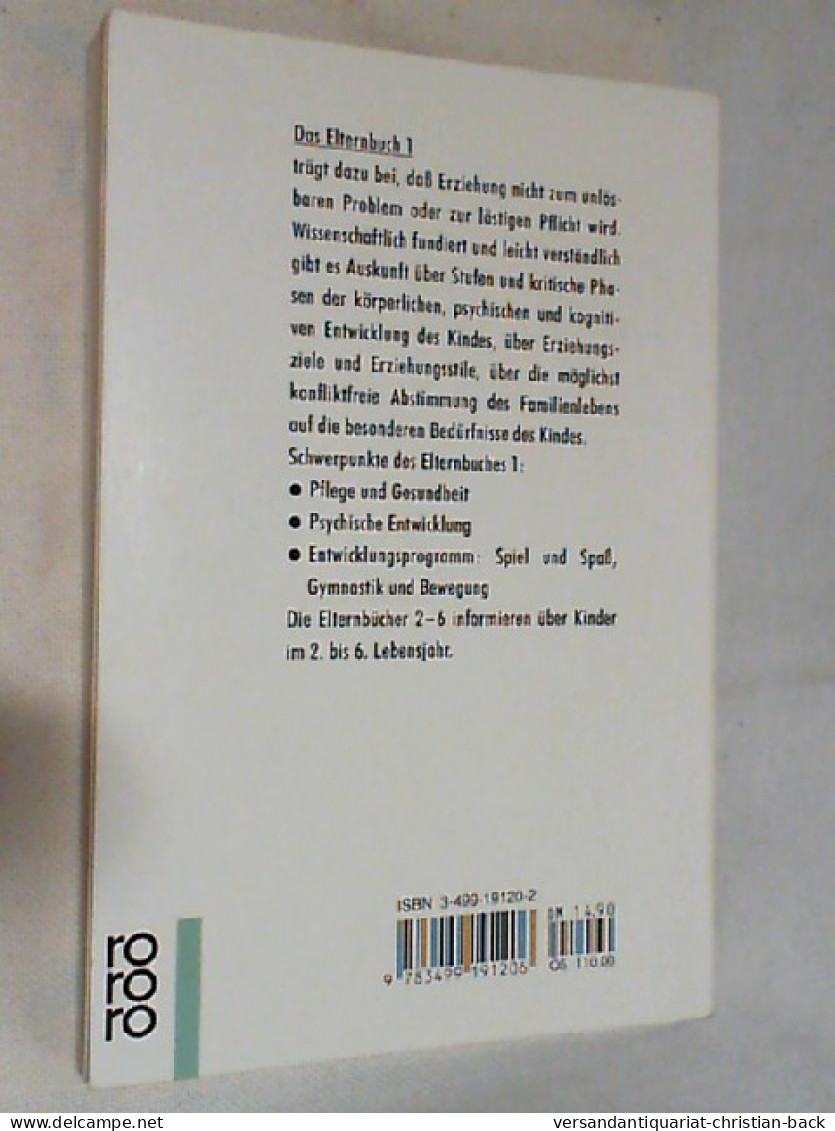 Diekmeyer, Ulrich: Das Elternbuch; Teil: 1., Unser Kind Im 1. Lebensjahr. - Otros & Sin Clasificación