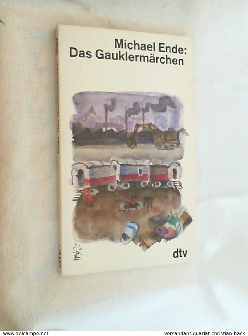 Das Gauklermärchen : E. Spiel In Sieben Bildern, Sowie E. Vor- U. Nachspiel. - Other & Unclassified