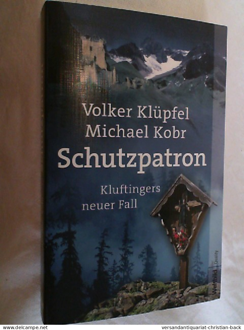 Schutzpatron : Kluftingers Neuer Fall. - Krimis & Thriller