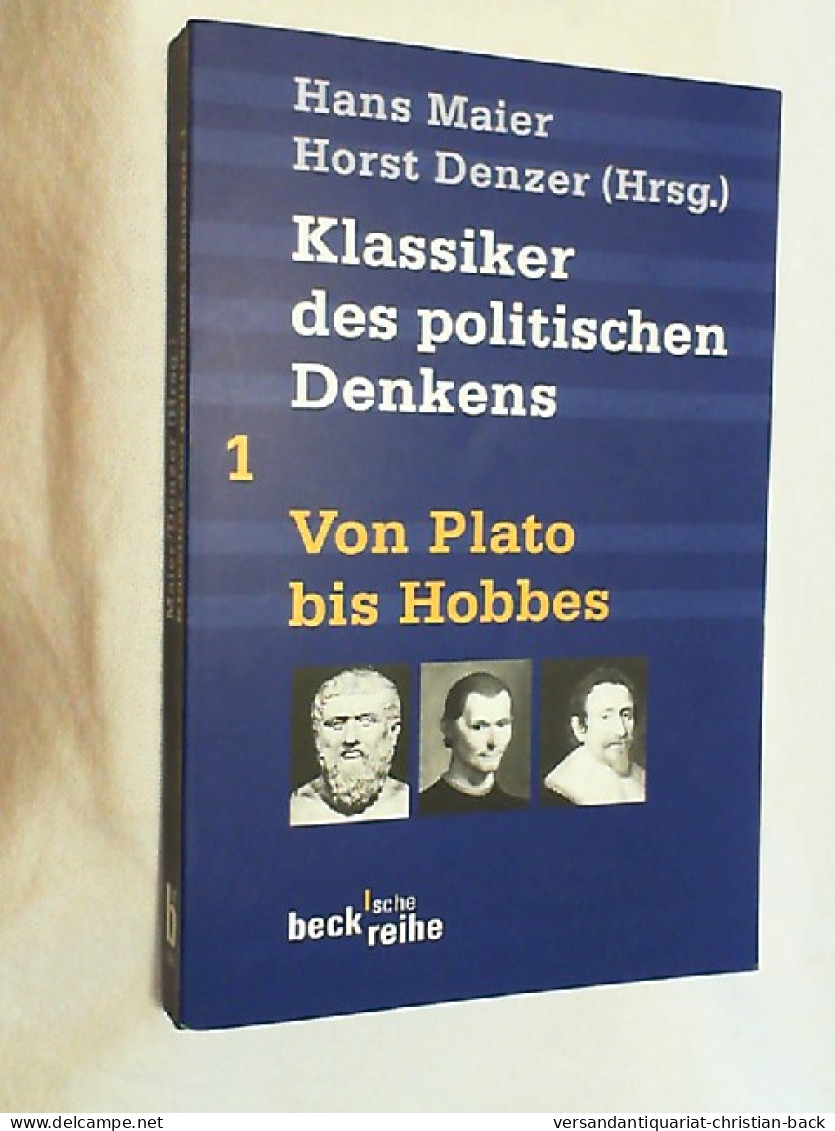 Klassiker Des Politischen Denkens; Teil: Bd. 1., Von Plato Bis Thomas Hobbes. - Política Contemporánea