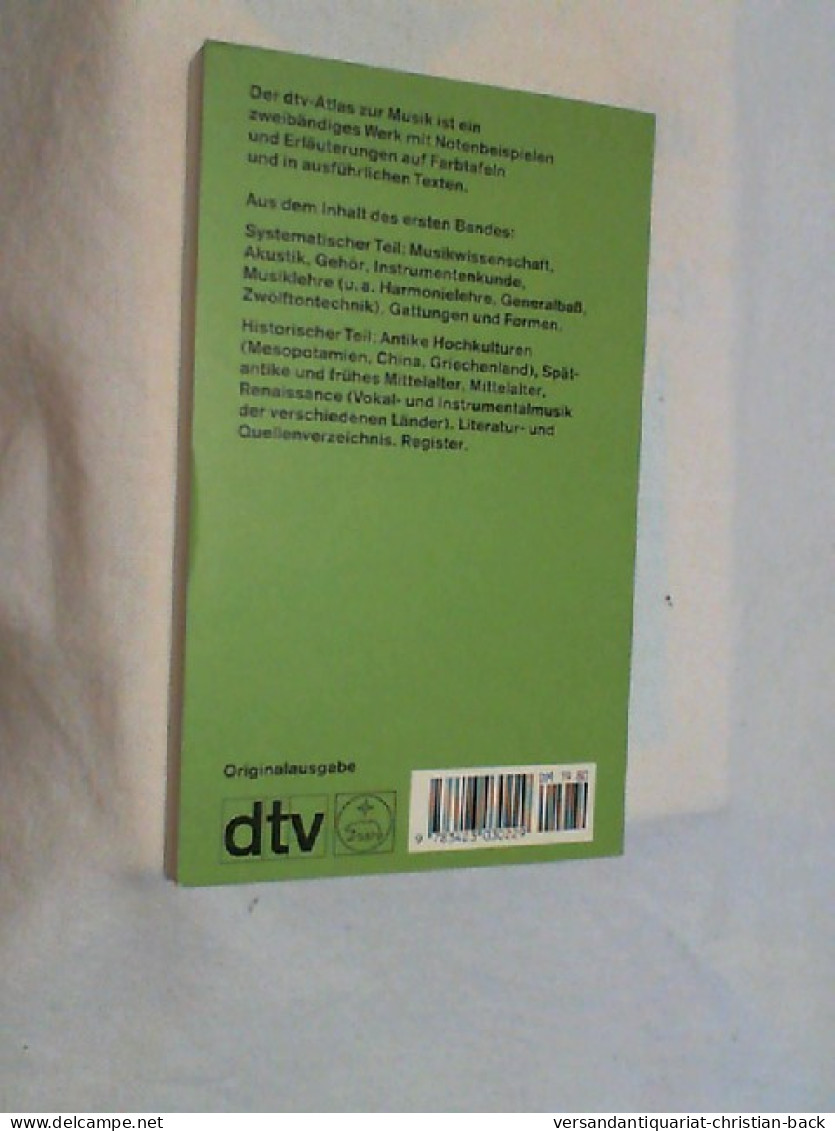 Dtv-Atlas Zur Musik; Teil: Bd. 1., Systematischer Teil; Historischer Teil: Von Den Anfängen Bis Zur Renaissan - Musik