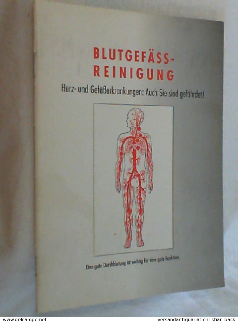 Blutgefässreinigung Herz- Und Gefäßerkrankungen: Auch Sie Sind Gefärdet! - Medizin & Gesundheit