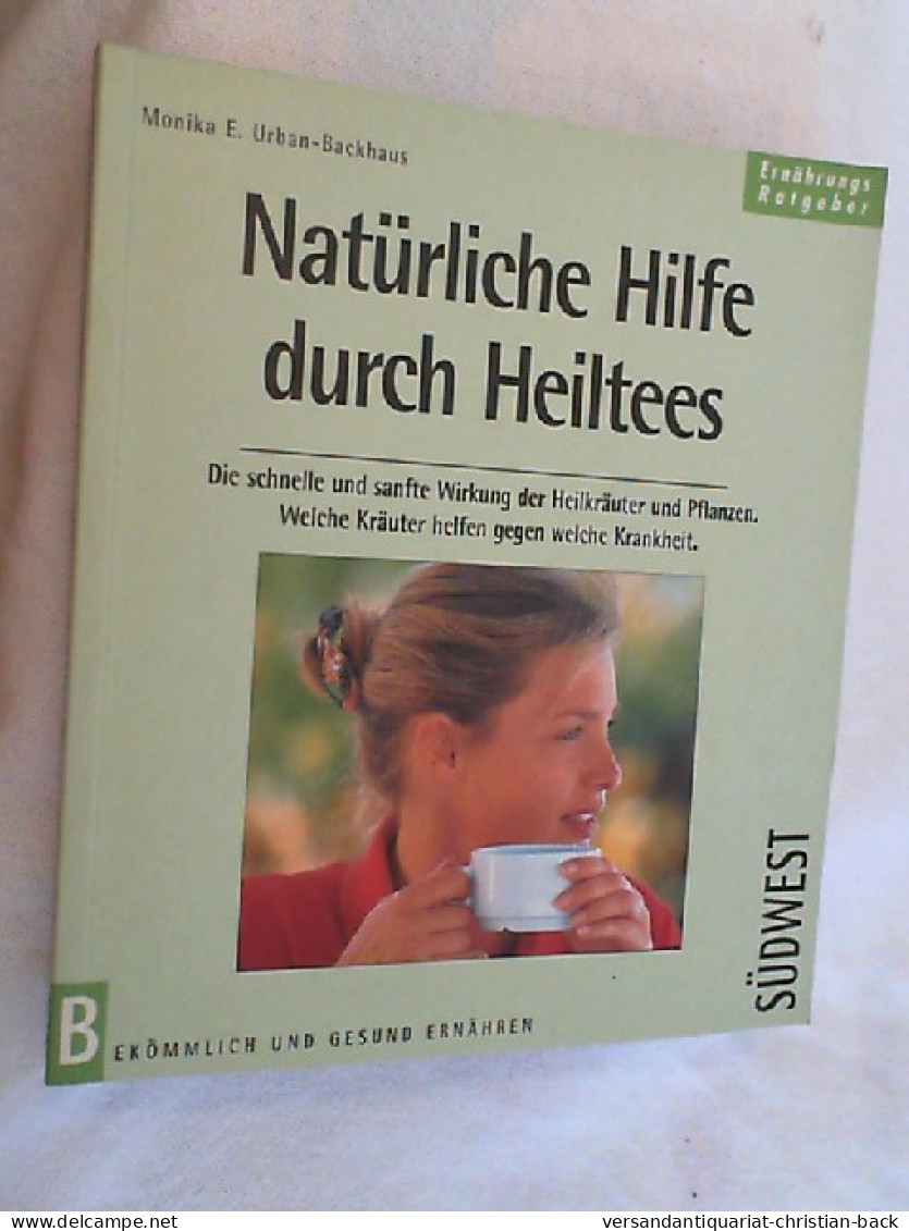 Natürliche Hilfe Durch Heiltees - Essen & Trinken