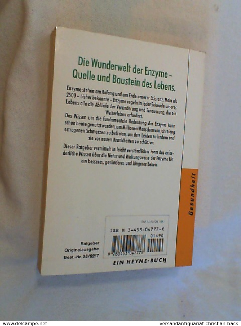 Enzyme : Die Bausteine Des Lebens, Wie Sie Helfen, Wirken Und Heilen. - Botanik