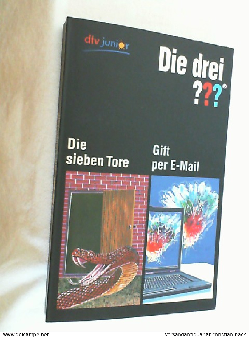 Die Drei ???, Die Sieben Tore Und Die Drei ???, Gift Per E-Mail. - Autres & Non Classés