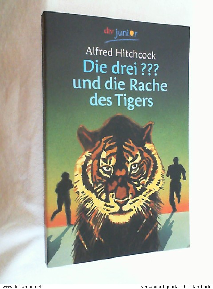 Die Drei ??? Und Die Rache Des Tigers. - Andere & Zonder Classificatie