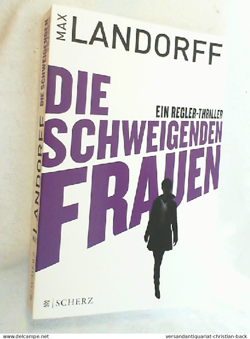 Die Schweigenden Frauen : Ein Regler-Thriller. - Policíacos