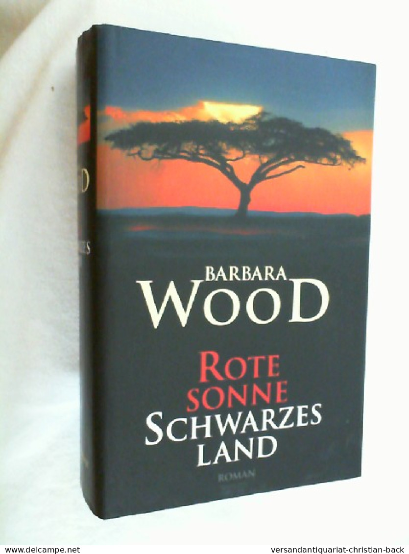 Rote Sonne, Schwarzes Land : Roman. - Amusement