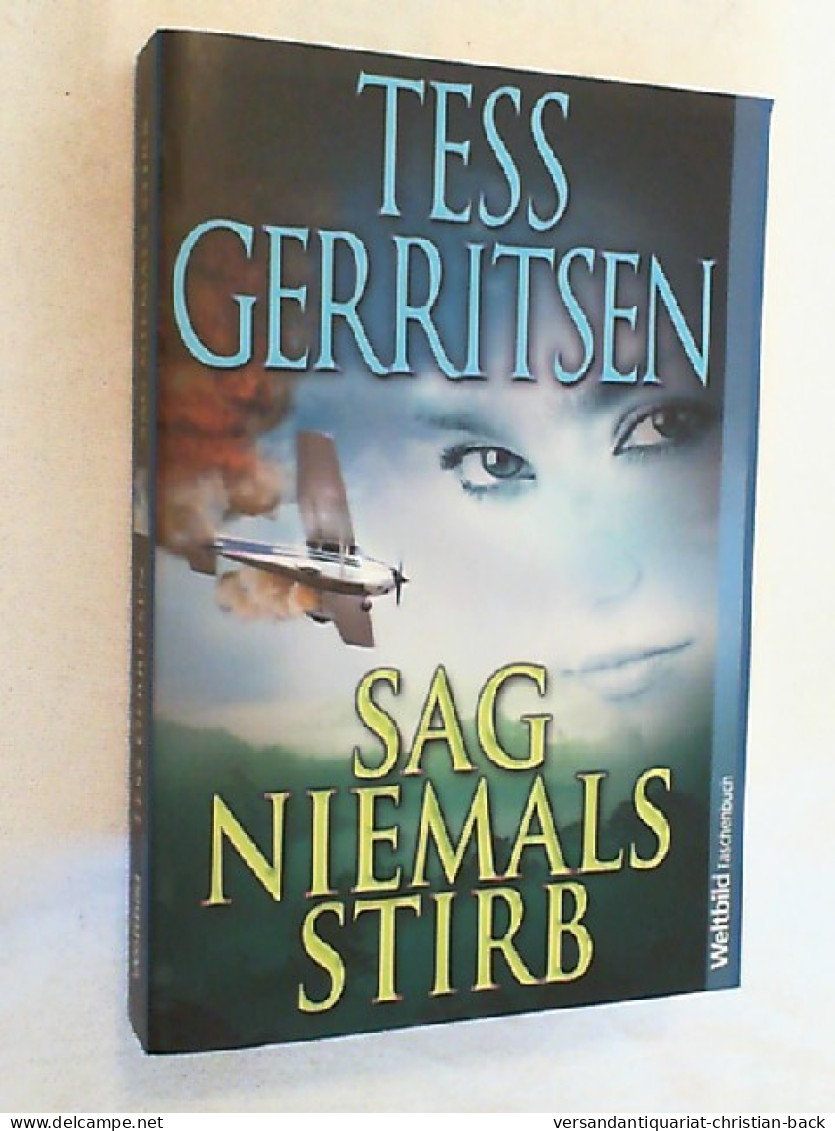 Sag Niemals Stirb : Roman. - Entertainment