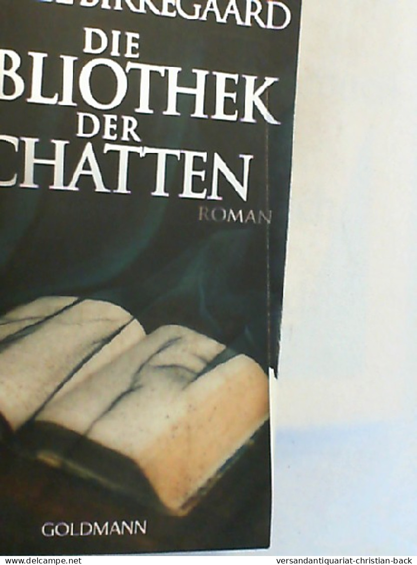 Die Bibliothek Der Schatten : Roman. - Amusement