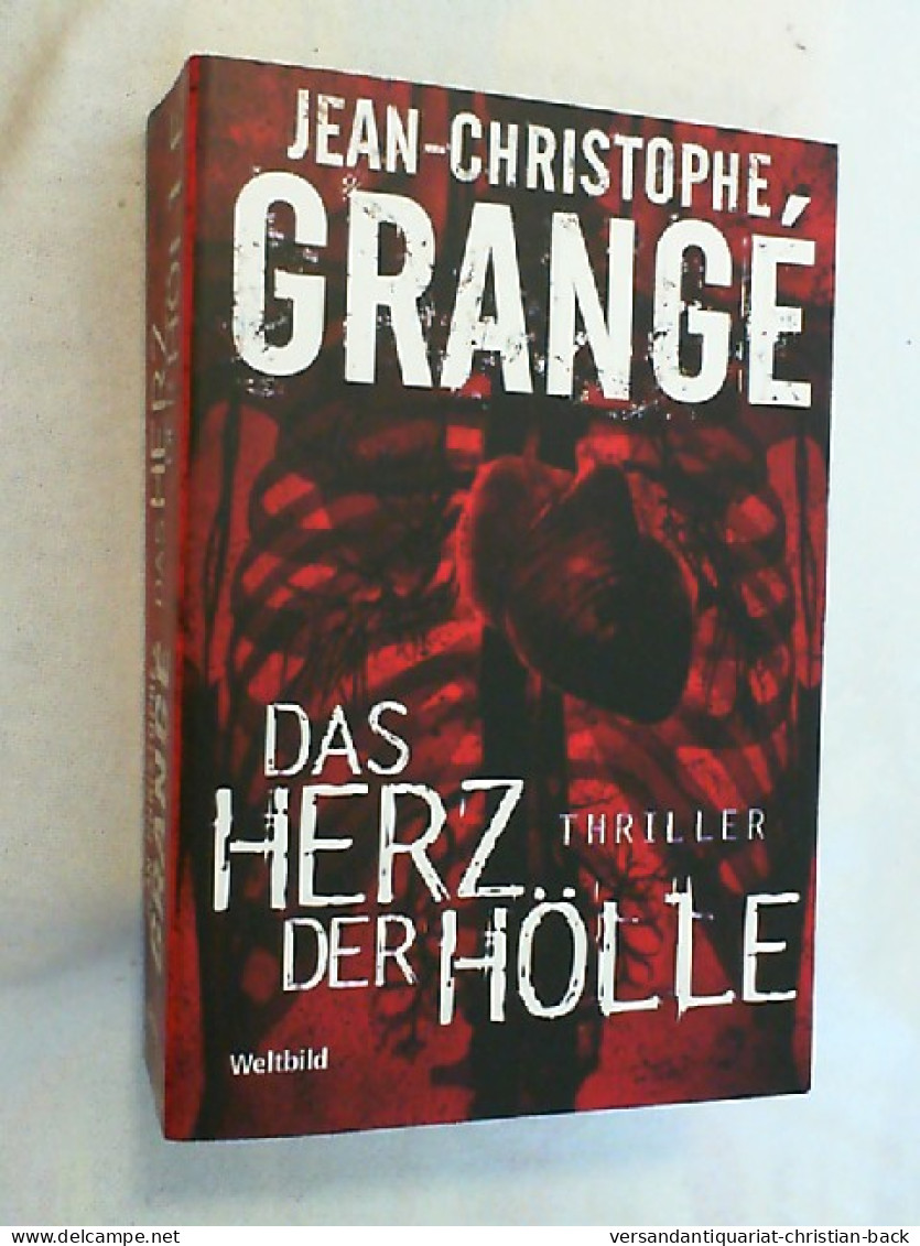 Das Herz Der Hölle : Roman. - Thriller