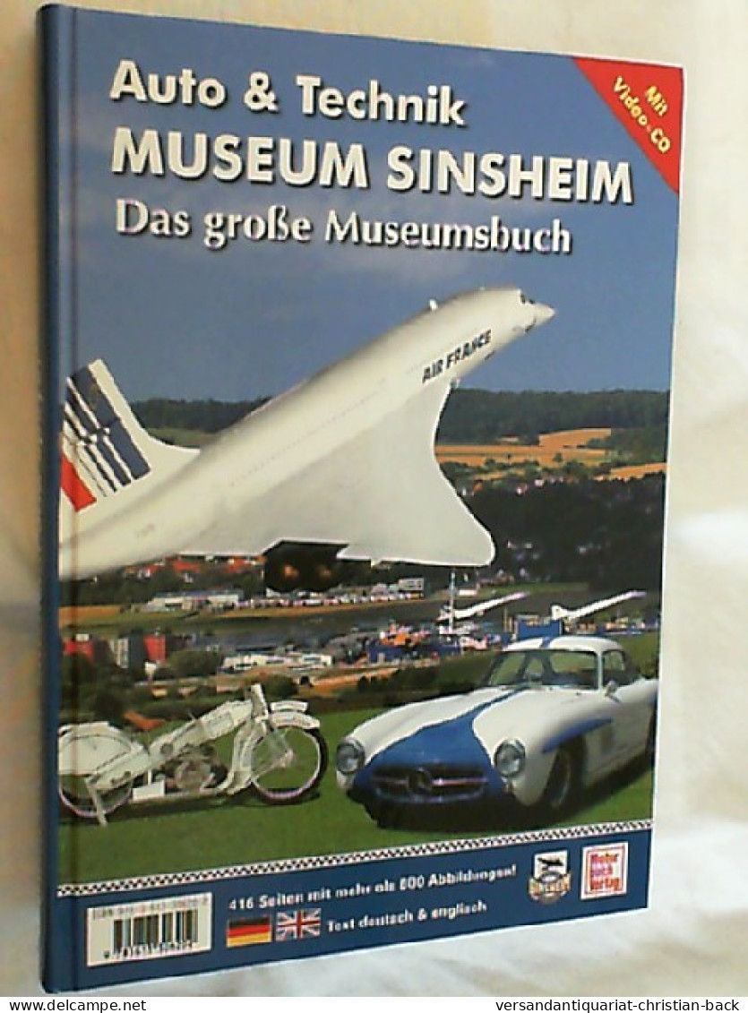 Auto-&-Technik-Museum Sinsheim : [das Große Museumsbuch ; Text Dt. Und Engl.] - Ohne Video CD - Museen & Ausstellungen