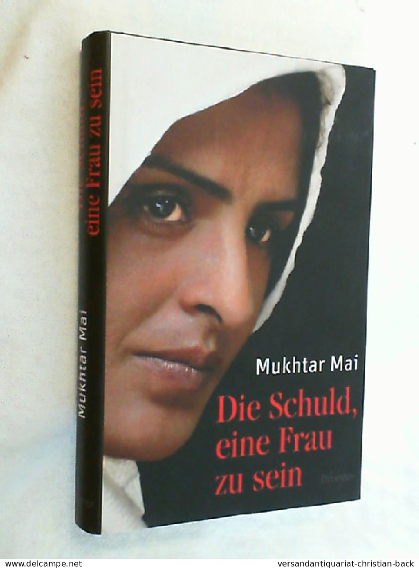 Die Schuld, Eine Frau Zu Sein. - Biografía & Memorias