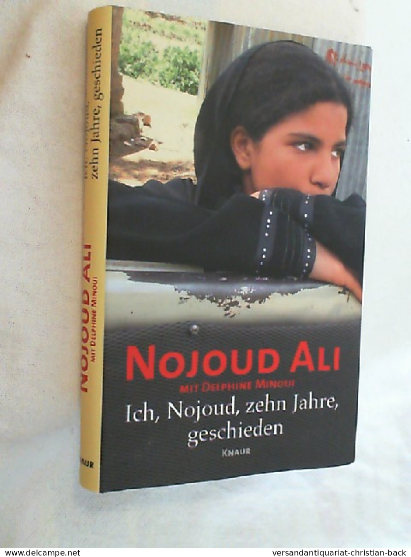 Ich, Nojoud, 10 Jahre, Geschieden. - Biographies & Mémoires