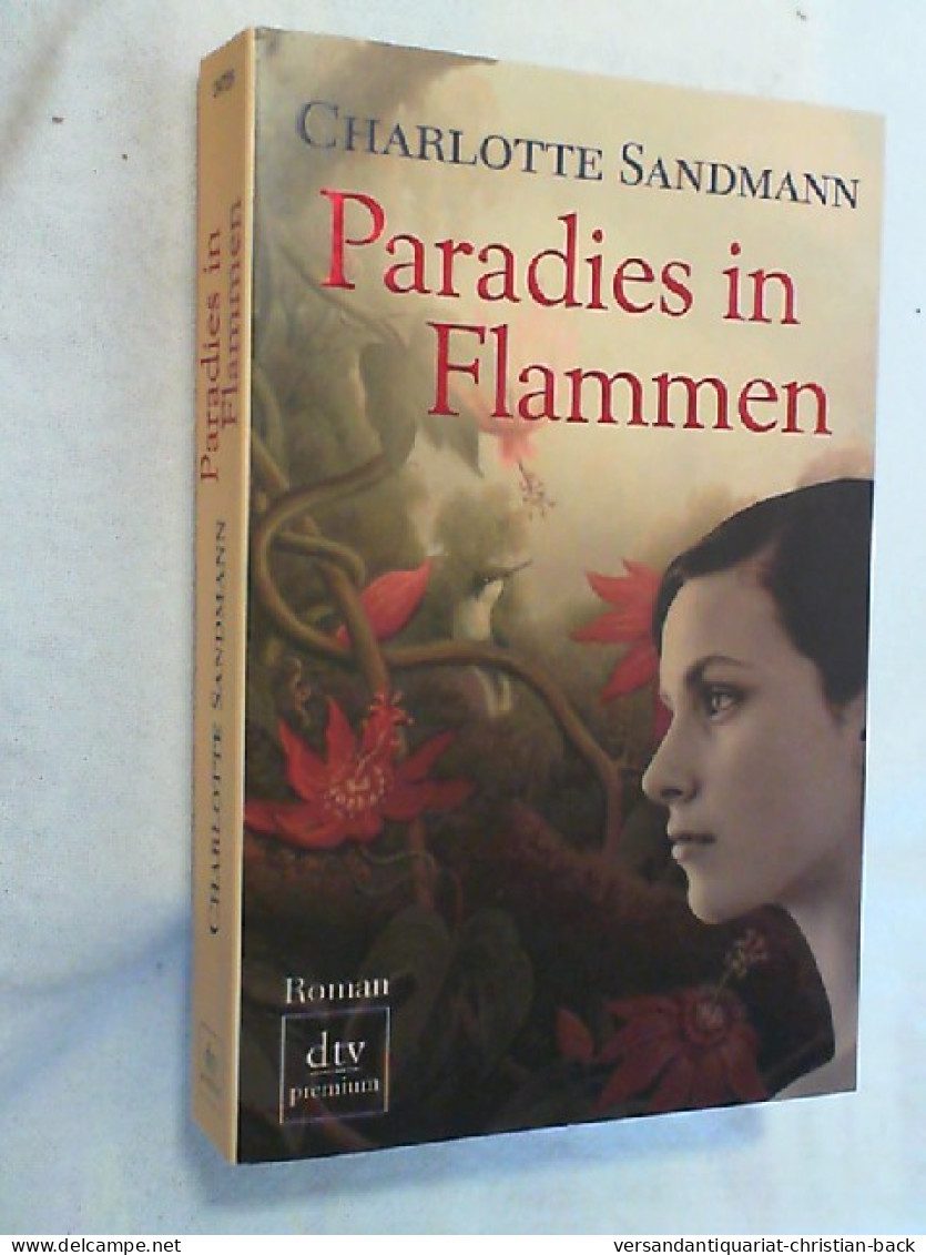 Paradies In Flammen : Roman. - Unterhaltungsliteratur