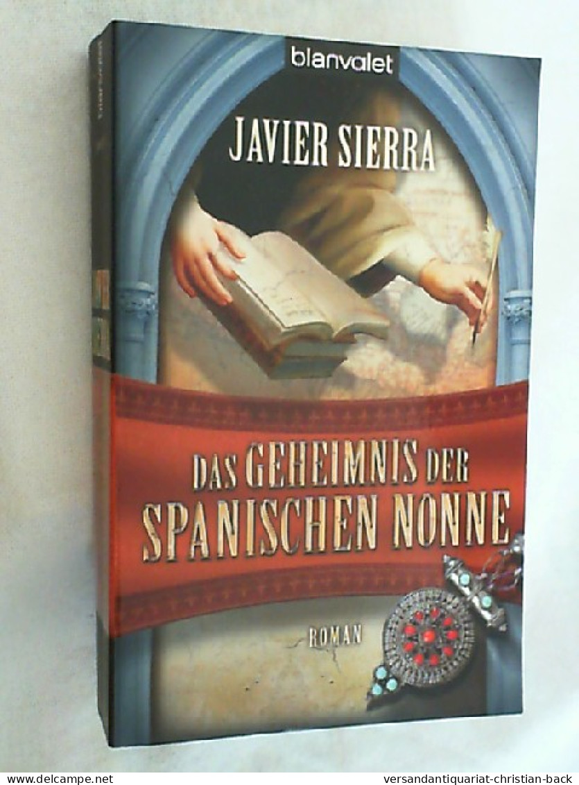 Das Geheimnis Der Spanischen Nonne : Roman. - Entertainment