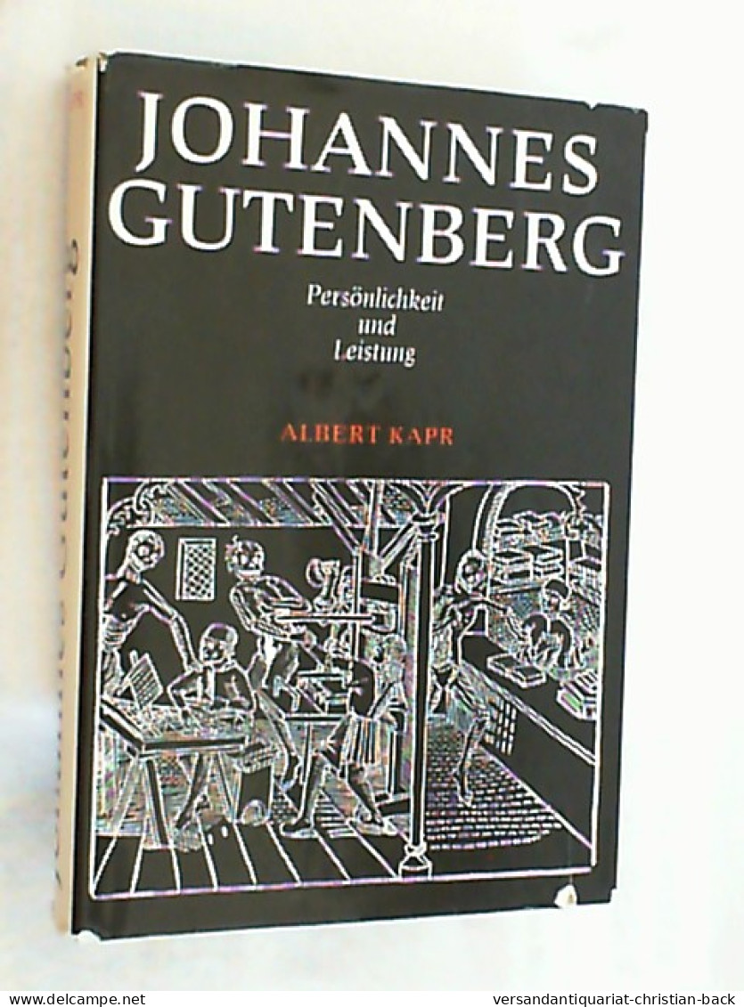 Johannes Gutenberg : Persönlichkeit U. Leistung. - Sonstige & Ohne Zuordnung
