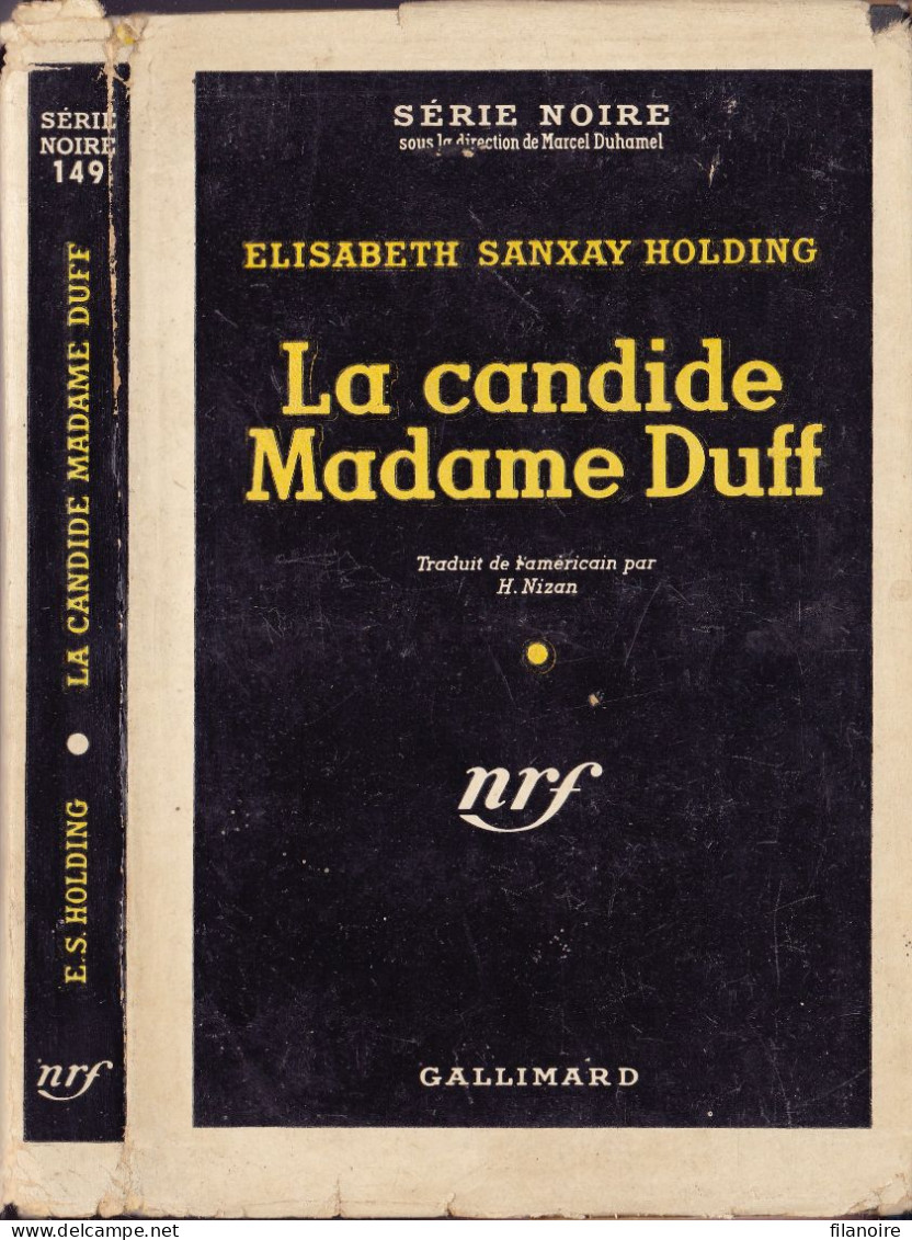 Elisabeth Sanxay HOLDING La Candide Madame Duff Série Noire N°149 (EO, 1953) - Série Noire