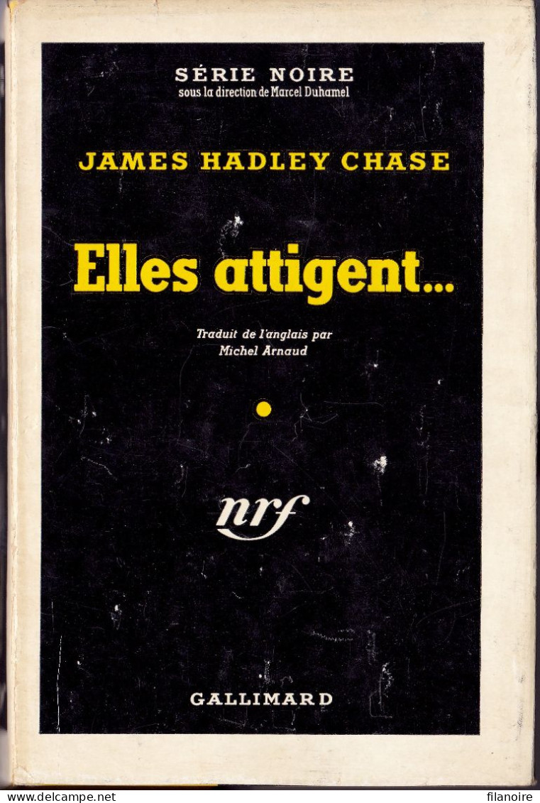 James Hadley CHASE  Elles Attigent... Série Noire N°79 (1956) - Série Noire