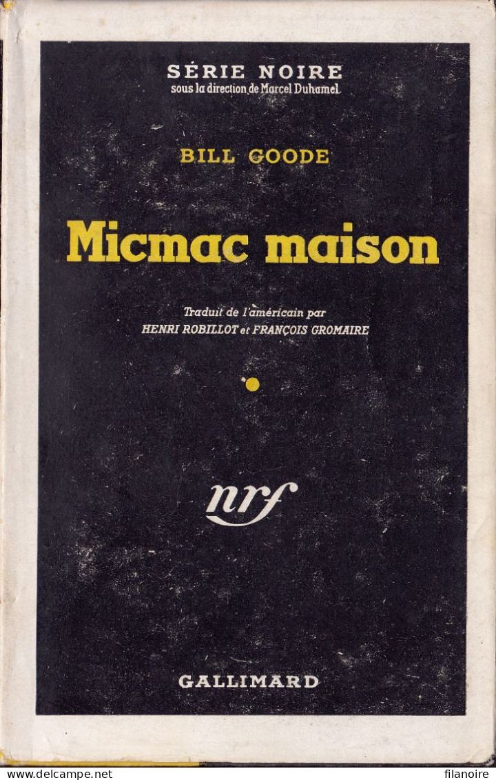 Bill GOODE Micmac Maison Série Noire N°29 (EO, 1949) - Série Noire